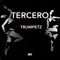 Trumpetz (Vocal Extended) - Tercero lyrics