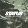 Stream & download STATUS (feat. Battz & Torey D'Shaun) - Single