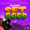 Stream & download Set Good - Single