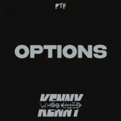 Whookilledkenny - Options