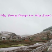 My Song Deep in My Soul artwork