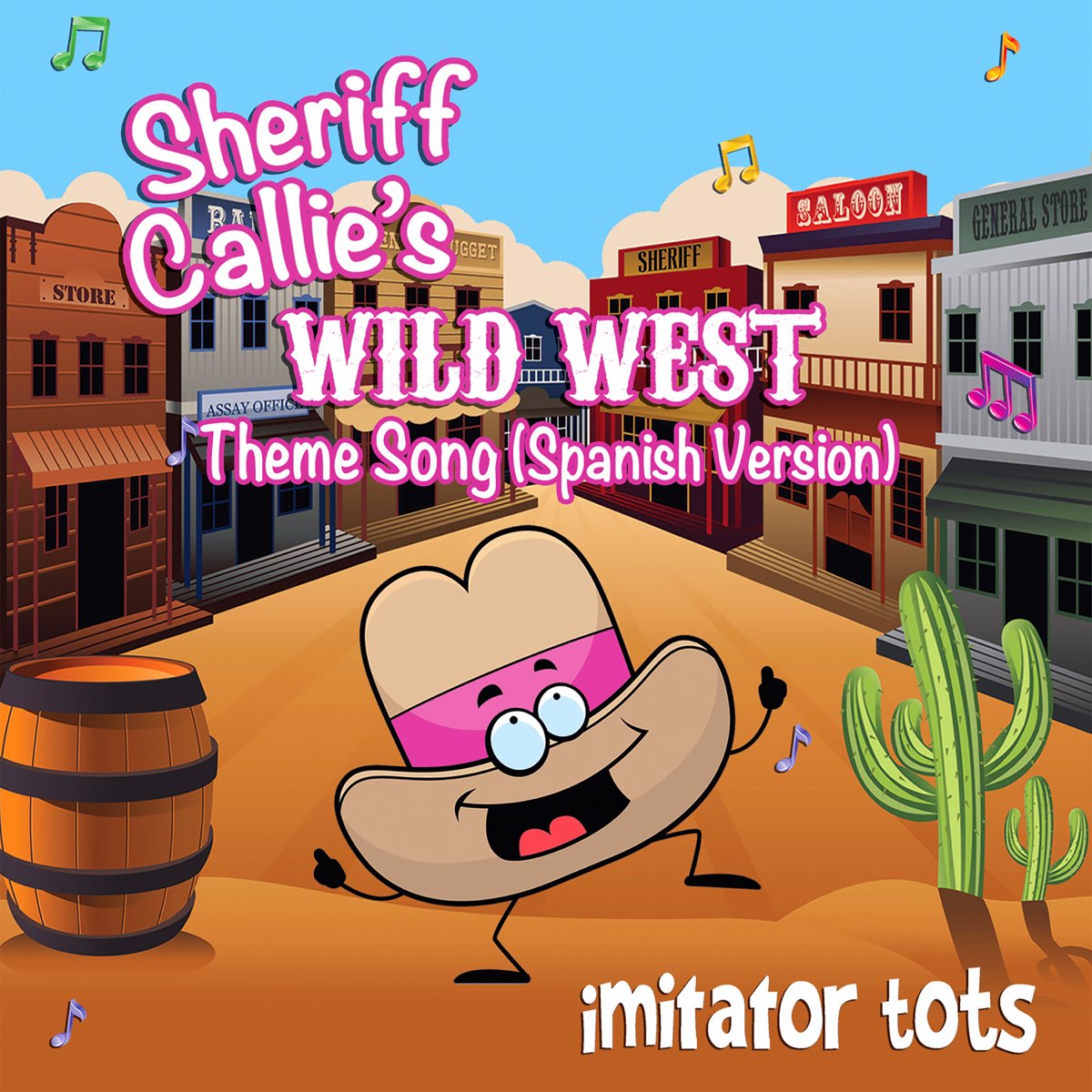 ‎Sheriff Callie's Wild West Theme Song (Spanish Version) Single by