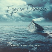 Eyes On Damascus - Sleepwalking Through Discord