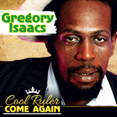 Cool Ruler Come Again (aka More Gregory) [Bonus Tracks] - Gregory Isaacs