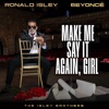 Make Me Say It Again, Girl (feat. Beyoncé) - Single