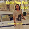 Make You Feel Good - Single