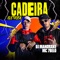 Cadeira Elétrica (feat. Mc 7 Belo) - DJ Mandrake 100% Original lyrics