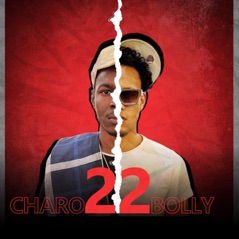 22 (feat. Charo & Bolly)