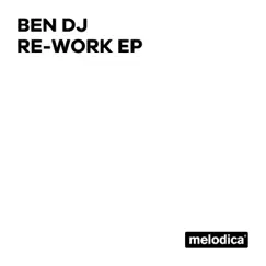 Re-Work - EP by Ben DJ album reviews, ratings, credits