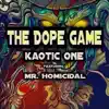 The Dope Game (feat. Mr. Homicidal) song lyrics