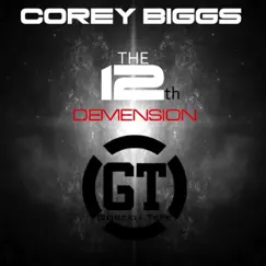 The 12th Dimension - EP by Corey Biggs album reviews, ratings, credits