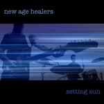 New Age Healers - Setting Sun