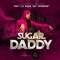 Sugar Daddy (feat. May La Dura del Dembow) - La Legion Music Group lyrics