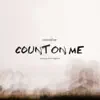 Count On Me (feat. Peter Heppner) album lyrics, reviews, download