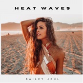 Heat Waves - Single