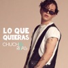 Lo Que Quieras - Single