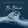 Be Blessed (feat. Steve Jordan, Will Lee & Clifford Carter) - Davide Pannozzo
