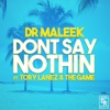 Don't Say Nothin (feat. Tory Lanez & The Game) - Single