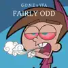 FAIRLY ODD (feat. G.O.N.E) - Single album lyrics, reviews, download