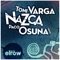 Nazca (Paco Osuna Remix) - Toni Varga lyrics