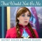 That Would Not Be Me - Whitney Avalon & Brendan Milburn lyrics