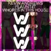 Stream & download Whores In This House - Single