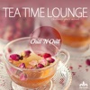Tea Time (Chillout Your Mind)