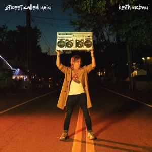 Keith Urban - Street Called Main - 排舞 音乐
