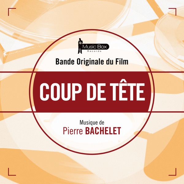 Coup de tête (Bande originale du film) - Pierre Bachelet