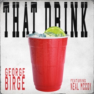 George Birge & Neal McCoy - That Drink - Line Dance Musique