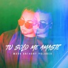 Tu Solo Me Amaste - Single