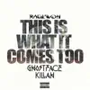 This Is What It Comes Too (Remix) [feat. Ghostface Killah] - Single album lyrics, reviews, download