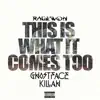 Stream & download This Is What It Comes Too (Remix) [feat. Ghostface Killah] - Single