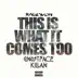 This Is What It Comes Too (Remix) [feat. Ghostface Killah] - Single album cover