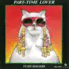 Part-Time Lover album lyrics, reviews, download