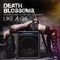 Like a G6 - Death Blossoms lyrics