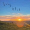 Baby Blue - Single