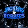 Jackers & Robbers (feat. Blueflag 1900) - Single album lyrics, reviews, download