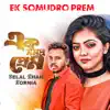 Ek Somudro Prem - Single album lyrics, reviews, download