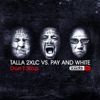 Don't Stop (Talla 2XLC vs. Pay and White) - Single, 2017