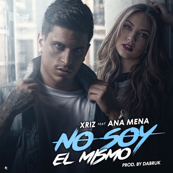 Cover artwork for No soy el mismo (feat. Ana Mena)