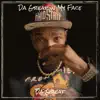 Da Great in My Face - Single album lyrics, reviews, download