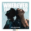 Wherever You Go (Mert Hakan Remix) - Single