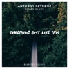 Something Just Like This (feat. Romy Wave) - Single