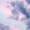 Cruel Summer - Single