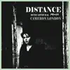 Distance (feat. Cameron London) [Remix] - Single album lyrics, reviews, download