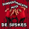 Donders Machtig Mooi by De Suskes iTunes Track 1