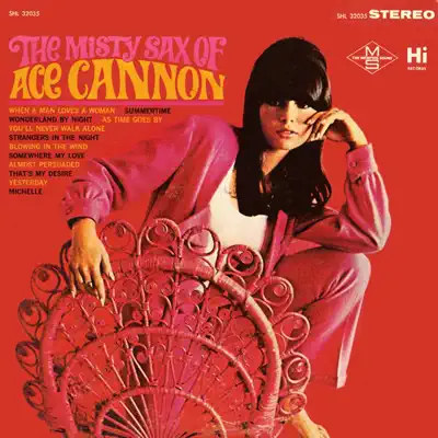 The Misty Sax Of - Ace Cannon The Misty Sax Of - Ace Cannon
