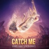 Catch Me - Single