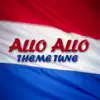 Stream & download Allo 'Allo! Theme - Single